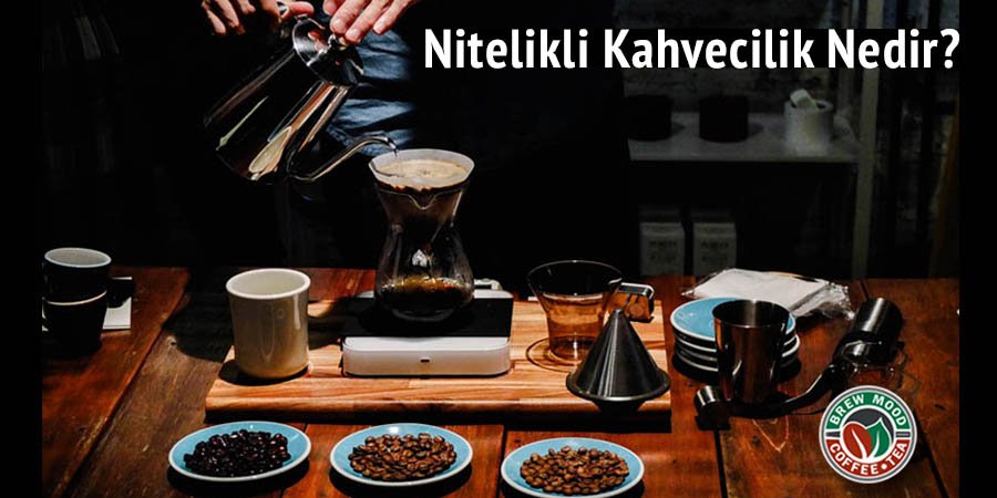 nitelikli kahvecilik